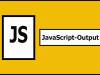 How to show output in JavaScript